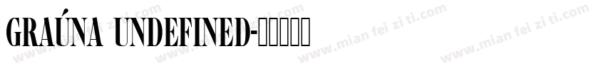 Graúna Undefined字体转换